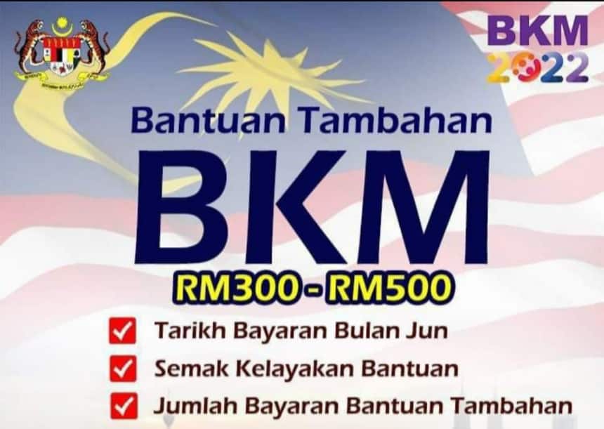 Bantuan Tambahan BKM RM300-RM500 bulan Jun untuk B40