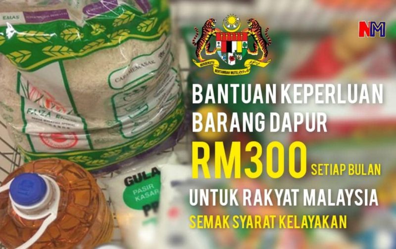 Bantuan barangan dapur RM300 setiap bulan, semak syarat kelayakan