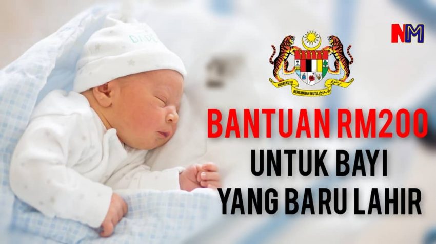 Bantuan khas one-off RM200 untuk bayi yang baru lahir