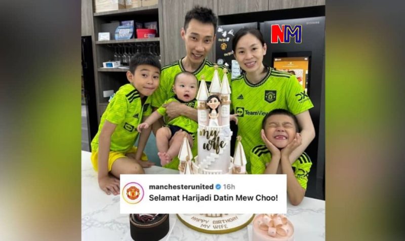 Manchester United ucap selamat hari jadi kepada isteri Datuk Lee Chong Wei jadi perhatian ramai